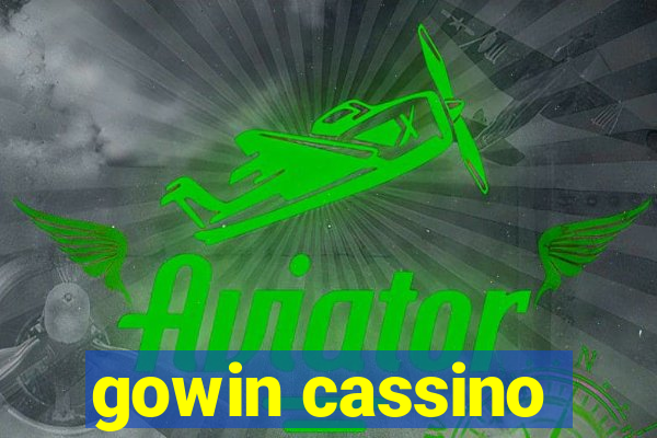 gowin cassino
